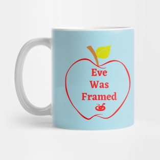 Eve Was Framed Mug